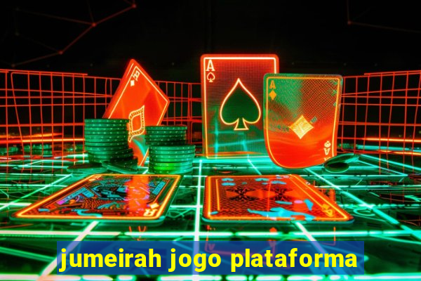 jumeirah jogo plataforma